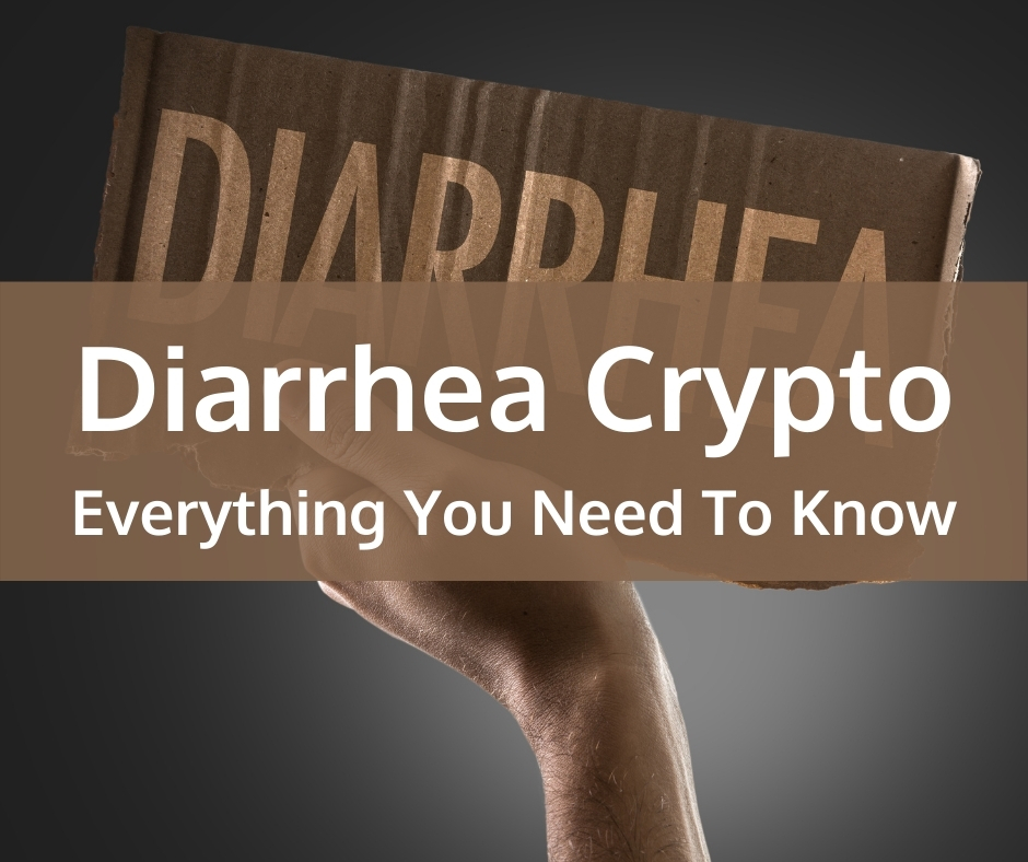 Diarrhea Crypto: Everything You Need To Know